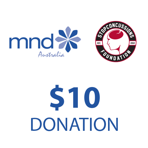 $10 MND and STOP CONCUSSIONS DONATION